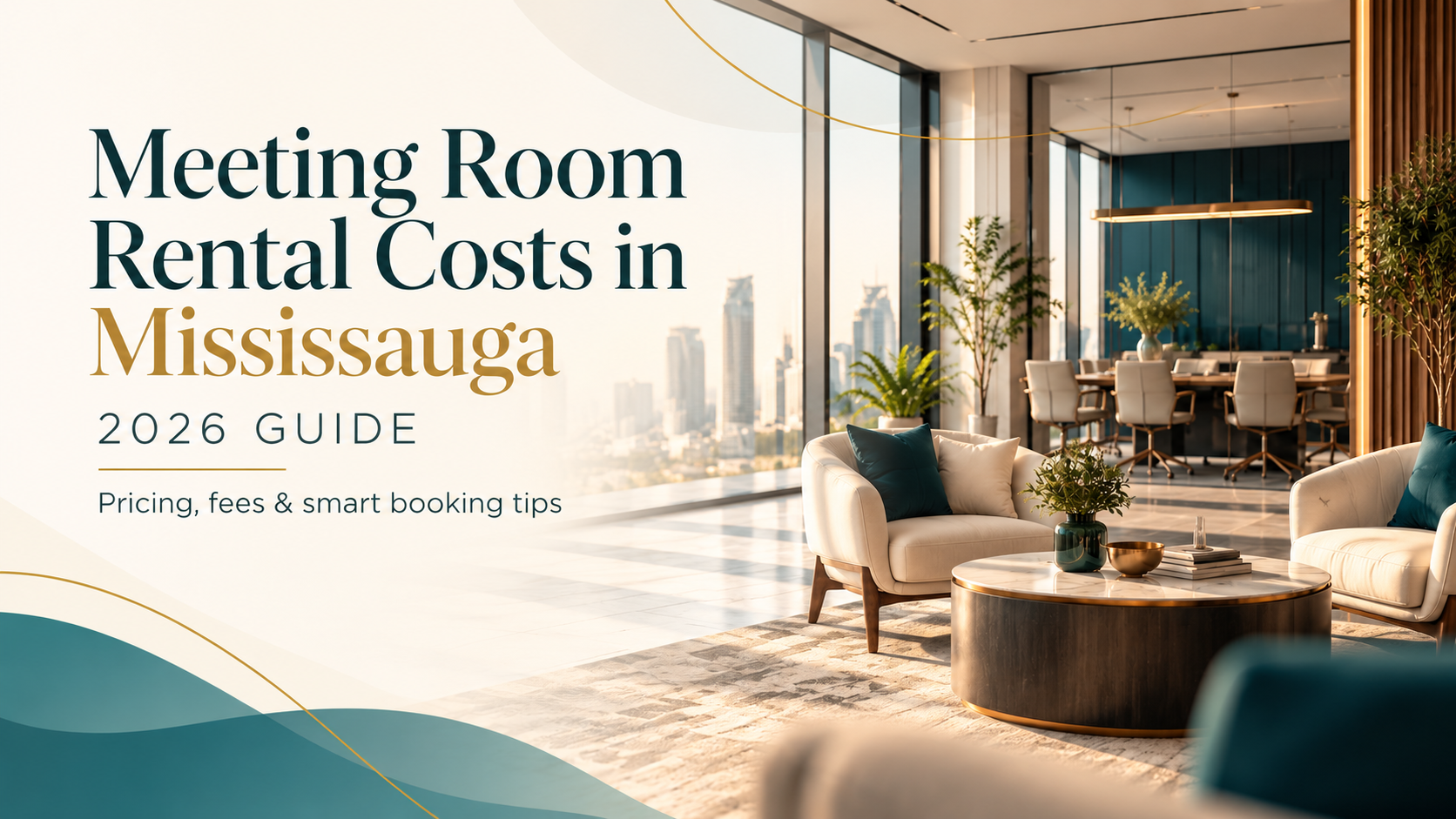 Meeting room rental costs in Mississauga 2026 guide cover showing an illustrative premium boardroom and lounge